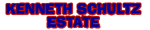 KENNETH SCHULTZ ESTATE